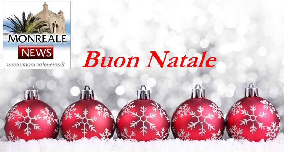 Notizie Natale.Buon Natale Appuntamento A Domani Monreale News Notizie Eventi E Cronaca Su Monreale