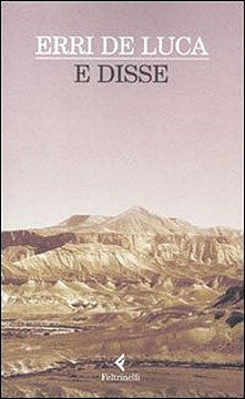 E disse - di Erri De Luca - Copertina